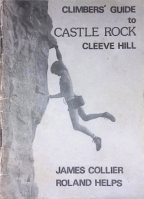 Climbers' Guide to Castle Rock Cleeve Hill cover
